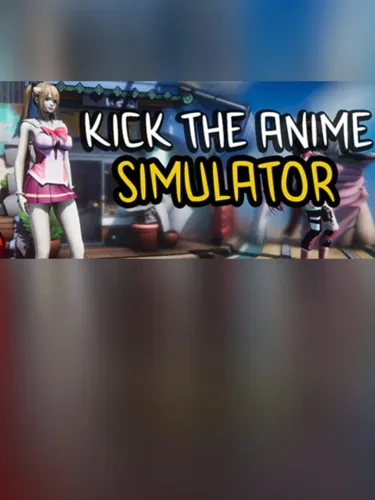Portada de Kick the Anime Simulator