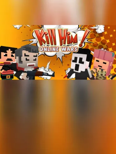 Portada de Kill Him! Online Wars