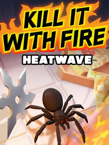 Portada de Kill It With Fire: HeatWave