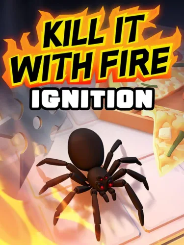 Portada de Kill It With Fire: Ignition