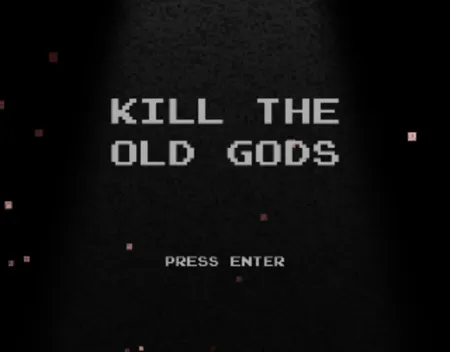 Portada de Kill the Old Gods