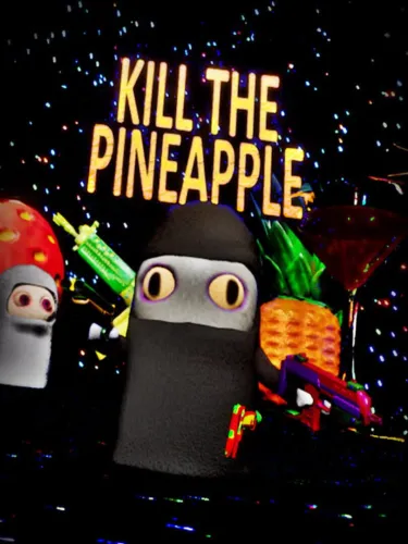 Portada de Kill the Pineapple