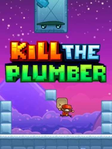 Portada de Kill the Plumber