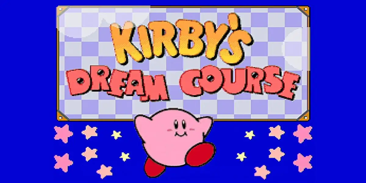 Kirby’s Dream Course