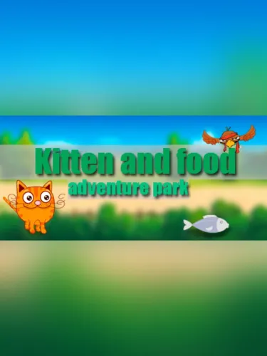 Portada de Kitten and Food: Adventure Park