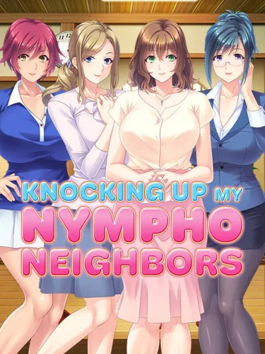 Portada de Knocking Up My Nympho Neighbors