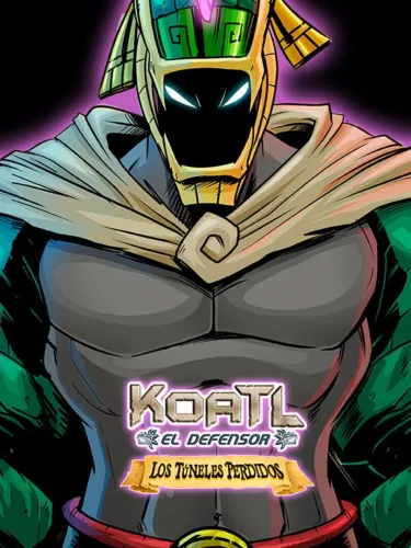 Portada de Koatl el Defensor: Los Túneles Perdidos