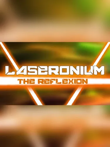 Portada de Laseronium: The Reflexion