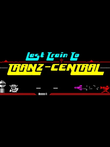 Portada de Last Train to Tranz-Central