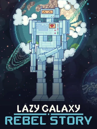 Portada de Lazy Galaxy: Rebel Story
