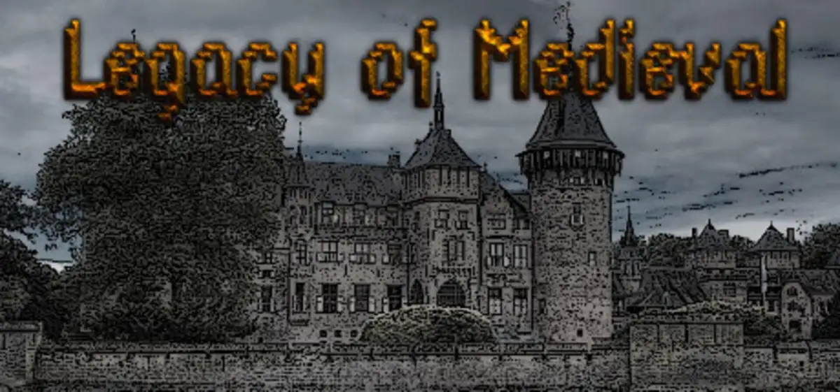 Legacy of Medieval