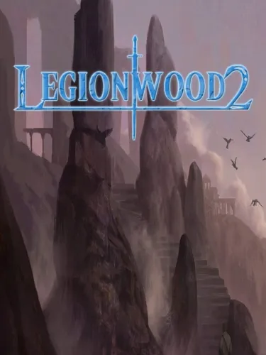 Portada de Legionwood 2: Rise of the Eternal’s Realm