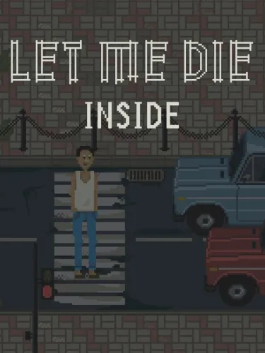 Portada de Let Me Die inside