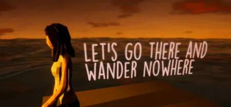 Portada de Let’s Go There and Wander Nowhere
