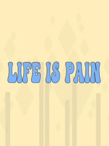 Portada de Life is Pain