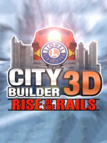 Portada de Lionel City Builder 3D: Rise of the Rails