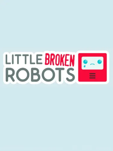 Portada de Little Broken Robots