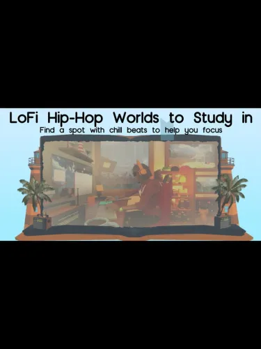 Portada de Lofi Hip Hop Worlds to Study in