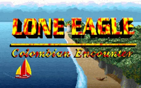 Portada de Lone Eagle: Colombian Encounter