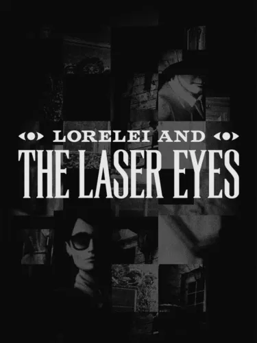 Portada de Lorelei and the Laser Eyes