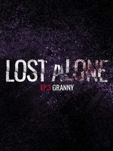 Portada de Lost Alone: Ep.3 – Granny
