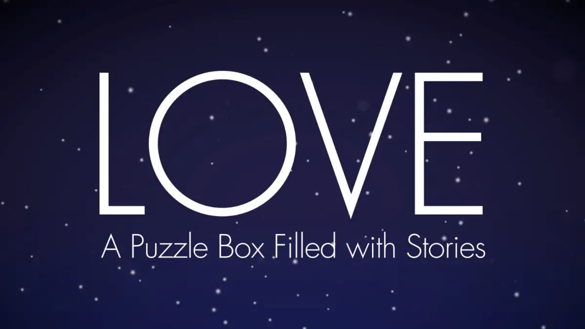 Love: A Puzzle Box Filled with Stories