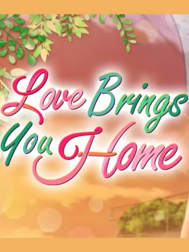 Portada de Love Brings You Home