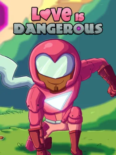 Portada de Love Is Dangerous