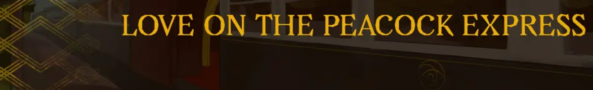 Love on the Peacock Express