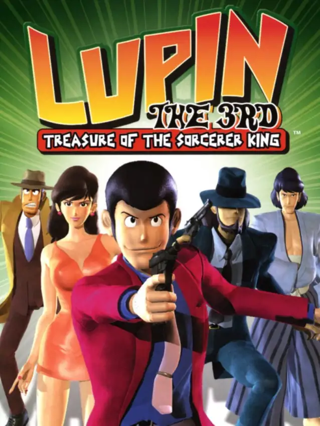 Lupin the 3rd: Treasure of the Sorcerer King