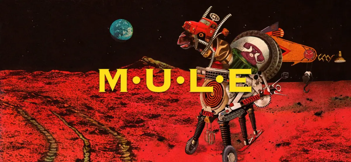 M.U.L.E.