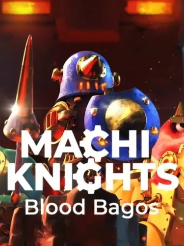Portada de Machi Knights: Blood Bagos