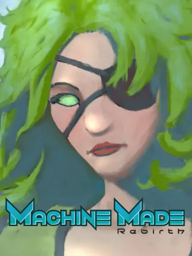 Portada de Machine Made: Rebirth
