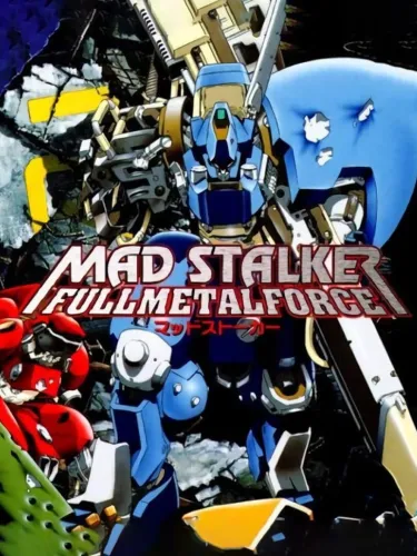 Portada de Mad Stalker: Full Metal Force