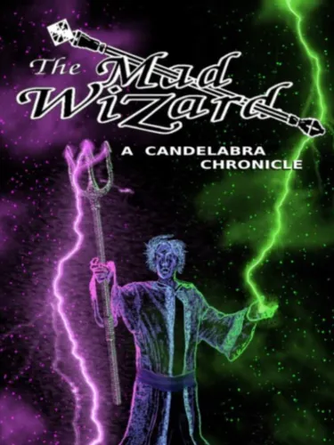 Portada de Mad Wizard: A Candelabra Chronicle
