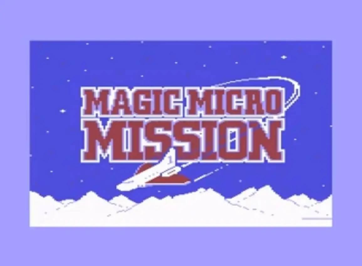 Magic Micro Mission