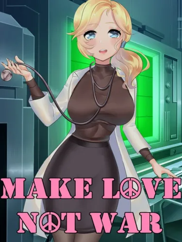 Portada de Make Love Not War