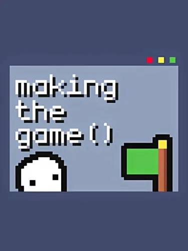 Portada de Making the Game