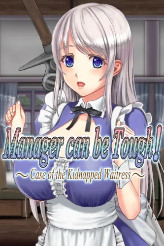 Portada de Manager Can be Tough!: Case of the Kidnapped Waitress