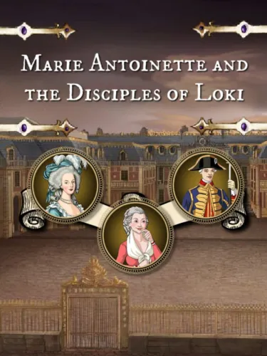Portada de Marie Antoinette and the Disciples of Loki