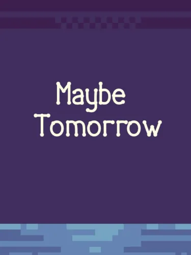 Portada de Maybe Tomorrow