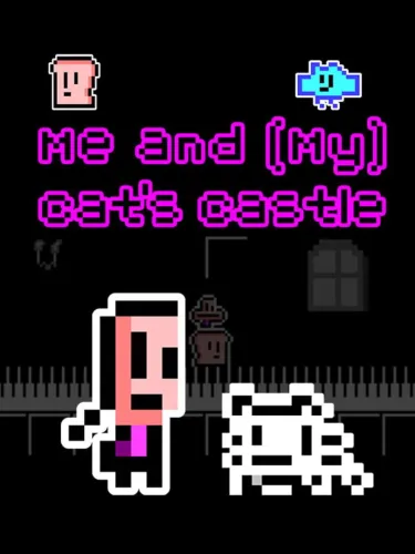 Portada de Me and (My) Cat’s Castle