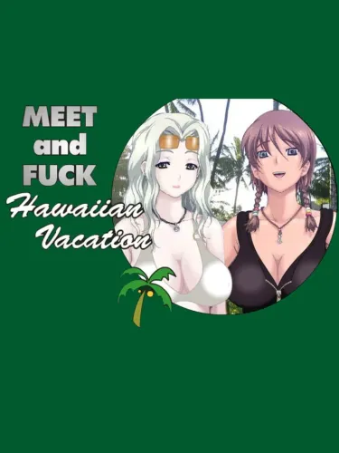 Portada de Meet’N’Fuck Hawaiian Vacation