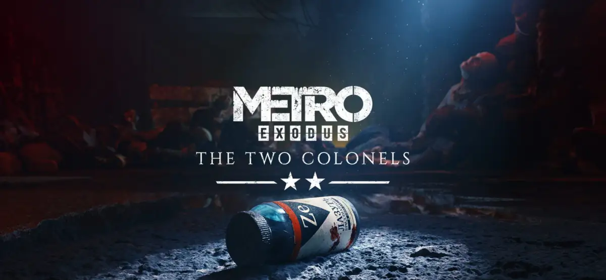 Metro Exodus: The Two Colonels