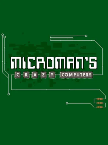 Portada de MicroMan’s Crazy Computers