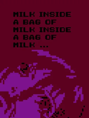 Portada de Milk Inside a Bag of Milk Inside a Bag of Milk