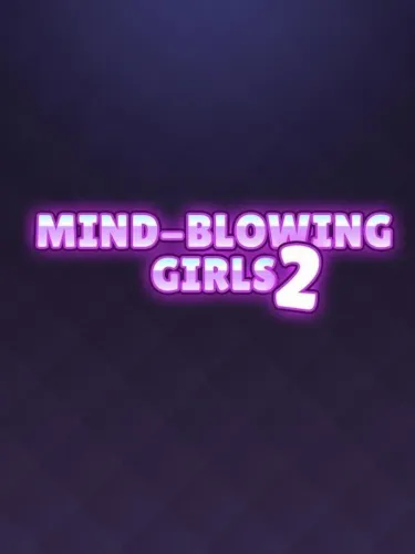 Portada de Mind-Blowing Girls 2