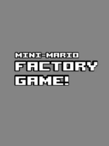 Portada de Mini-Mario Factory Game!