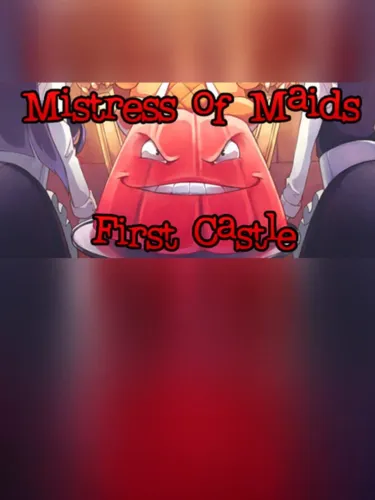 Portada de Mistress of Maids: First Castle