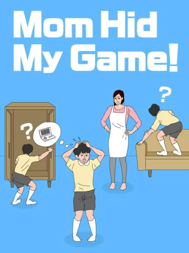 Portada de Mom Hid My Game!